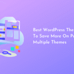 Design Dreams, Delivered: The Best WordPress Theme Kits for Every Niche